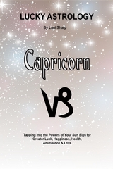 Lucky Astrology - Capricorn - Lani Sharp