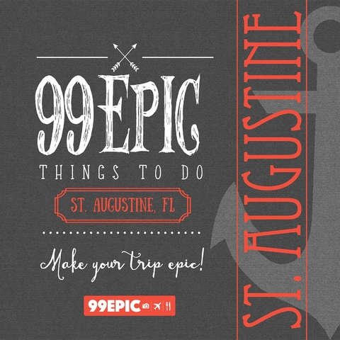 99 Epic Things To Do - St. Augustine, Florida - Christina Benjamin