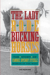 Lady Rode Bucking Horses -  Dee Marvine