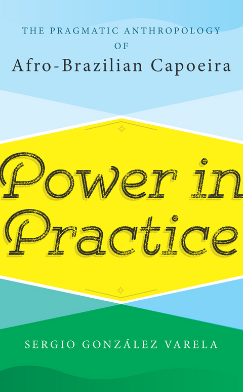 Power in Practice - Sergio González Varela