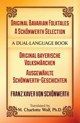 Original Bavarian Folktales: A Schonwerth Selection -  Franz von Schonwerth