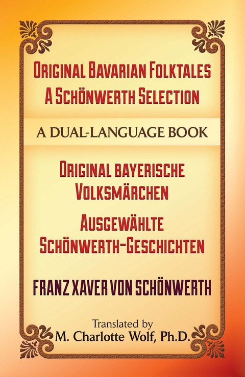 Original Bavarian Folktales: A Schonwerth Selection -  Franz von Schonwerth