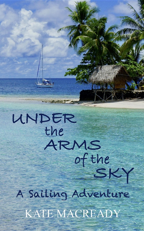 Under the Arms of the Sky - Kate Macready