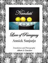 Nanduti, Lace of Paraguay -  Annick Sanjurjo