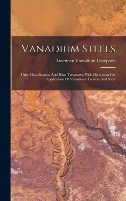 Vanadium Steels - American Vanadium Company