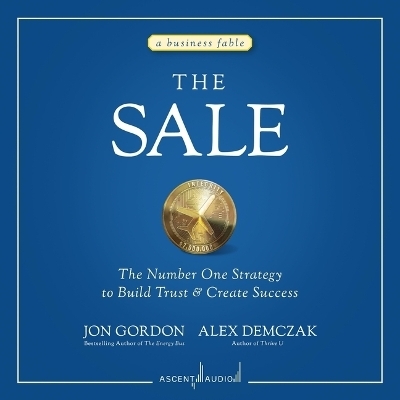 The Sale - Alex Demczak, Jon Gordon