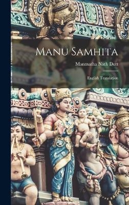 Manu Samhita - Manmatha Nath Dutt