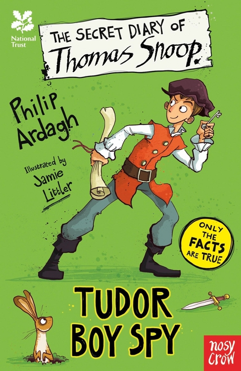 National Trust: The Secret Diary of Thomas Snoop, Tudor Boy Spy -  Philip Ardagh