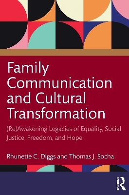 Family Communication and Cultural Transformation - 