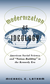 Modernization as Ideology - Michael E. Latham