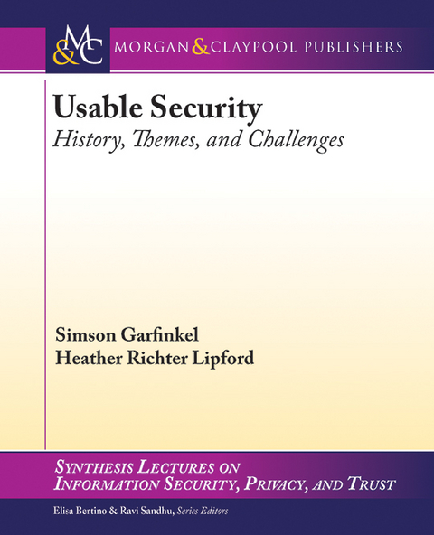 Usable Security - Simson Garfinkel, Heather Richter Lipford