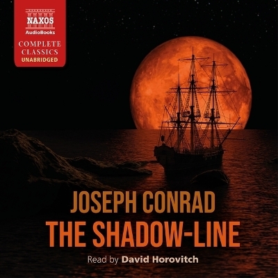 The Shadow-Line - Joseph Conrad