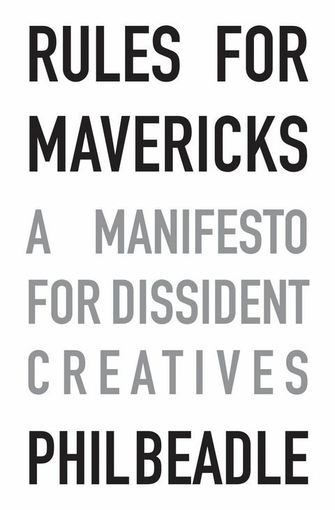 Rules for Mavericks - Phil Beadle