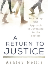 Return to Justice -  Ashley Nellis