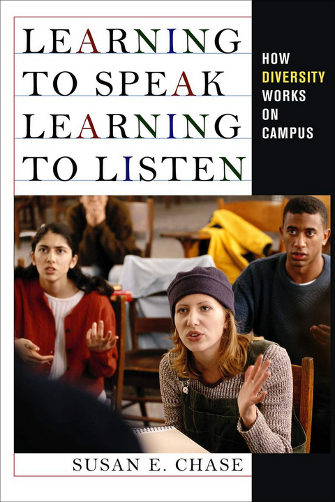 Learning to Speak, Learning to Listen - Susan E. Chase