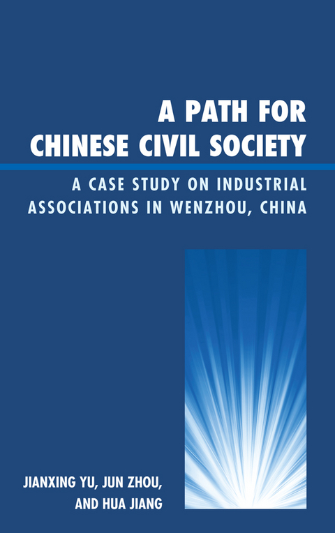 Path for Chinese Civil Society -  Hua Jiang,  Jianxing Yu,  Jun Zhou