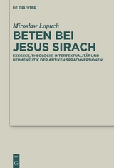 Beten bei Jesus Sirach - Miroslaw Lopuch