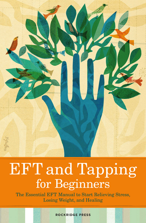 EFT and Tapping for Beginners -  Rockridge Press