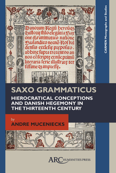 Saxo Grammaticus -  Andre Szczawlinska Muceniecks