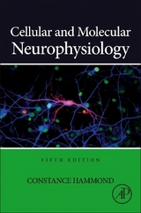 Cellular and Molecular Neurophysiology - Hammond, Constance