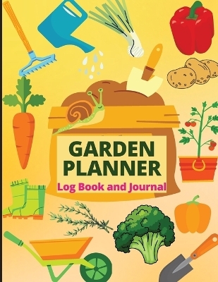 Garden Planner Journal and Log Book - Anika Siby