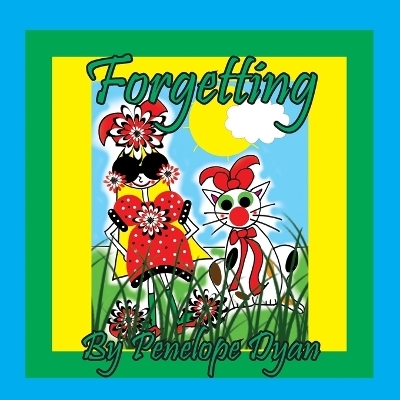 Forgetting - Penelope Dyan