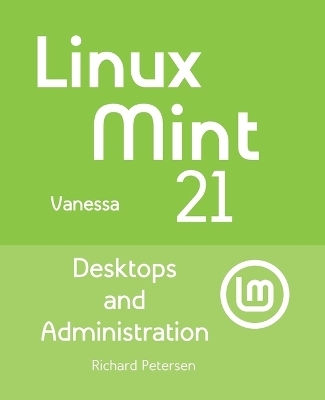 Linux Mint 21 - Richard Petersen