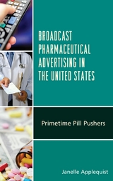 Broadcast Pharmaceutical Advertising in the United States -  Janelle Applequist