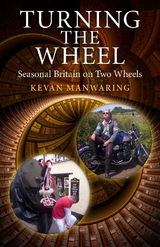 Turning the Wheel -  Kevan Manwaring