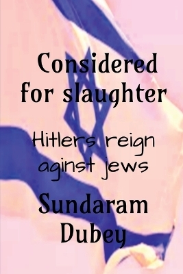 Considered for slaughter - Sundaram Dubey