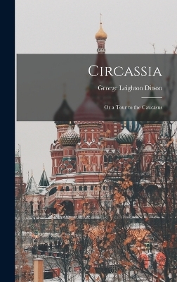 Circassia - George Leighton Ditson