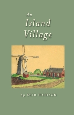 An Island Village - Beth Merizon