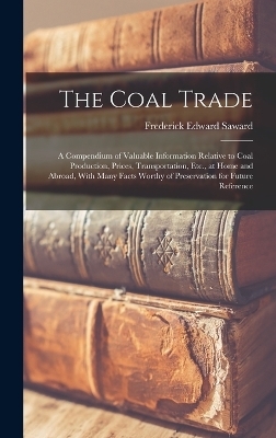 The Coal Trade - Frederick Edward Saward