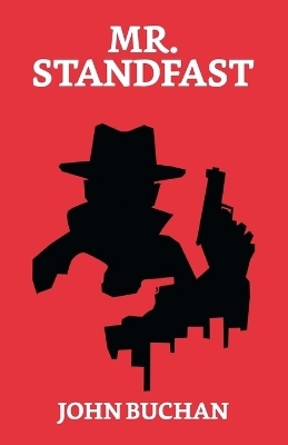 Mr. Standfast - John Buchan