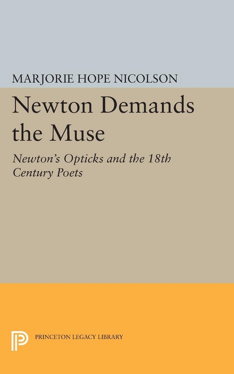 Newton Demands the Muse - Marjorie Hope Nicolson