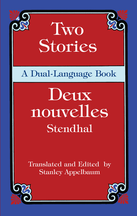 Two Stories/Deux nouvelles -  Stendhal