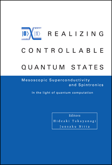 REALIZING CONTROLLABLE QUANTUM STATES - 