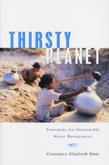 Thirsty Planet -  Constance Elizabeth Hunt