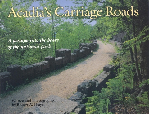 Acadia's Carriage Roads -  Robert Thayer