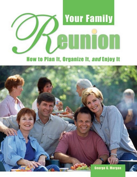 Your Family Reunion - George G. Morgan