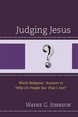 Judging Jesus -  Wayne G. Johnson