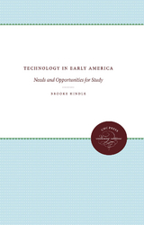 Technology in Early America - Brooke Hindle