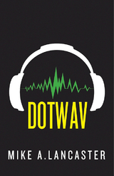 dotwav -  Mike A. Lancaster