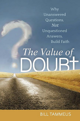 The Value of Doubt - Bill Tammeus