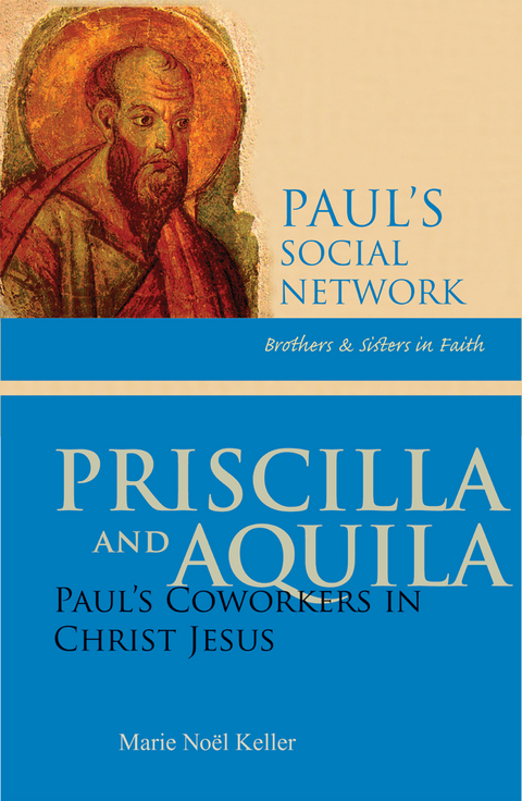 Priscilla and Aquila -  Marie   Noel Keller