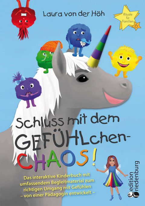 Schluss mit dem GEFÜHLchen-Chaos! - Laura von der Höh