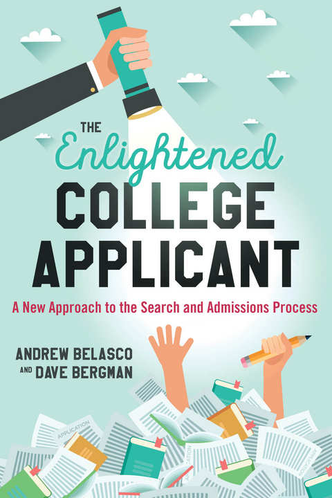 Enlightened College Applicant -  Andrew Belasco,  Dave Bergman