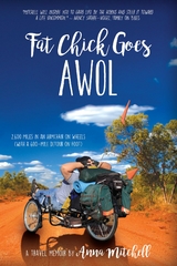 Fat Chick Goes AWOL - Anna Mitchell