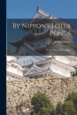 By Nippon's Lotus Ponds - Matthias Klein