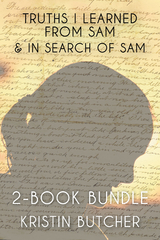 Truths I Learned From Sam 2-Book Bundle - Kristin Butcher